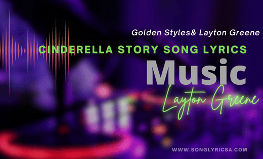 Cinderella Story Lyrics Song