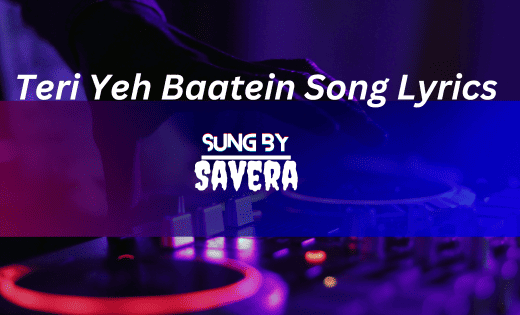 Teri Yeh Baatein Song Lyrics - Kho Gaye Hum Kahan